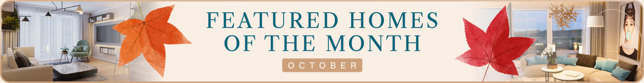 Featured Homes of the Month – October